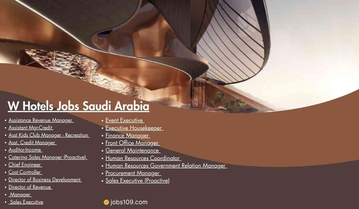 W Hotels Jobs  Saudi Arabia