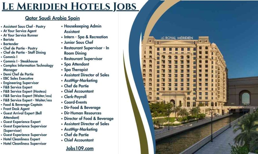 Le Meridien Hotels Jobs Qatar Saudi Arabia  Spain