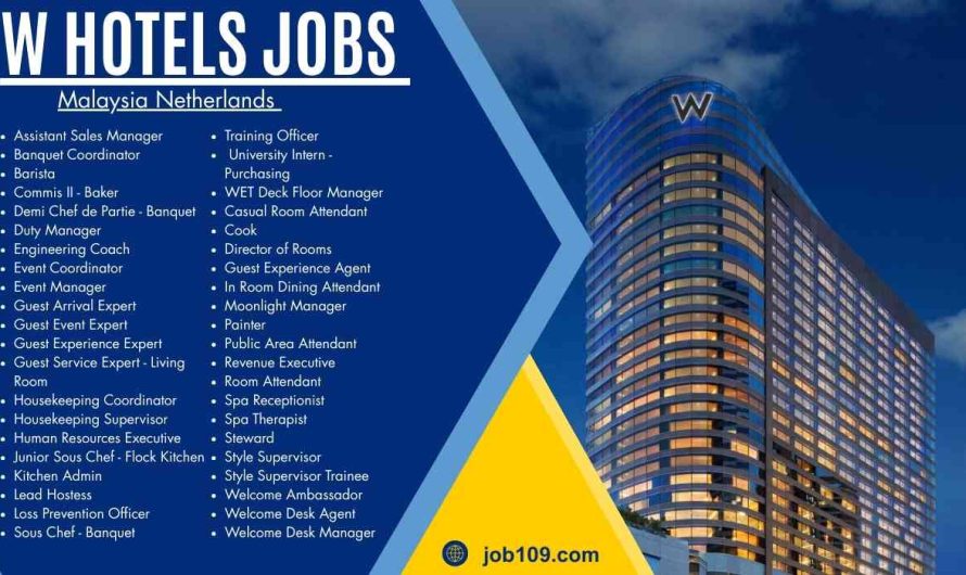 W Hotels Jobs Malaysia Netherlands